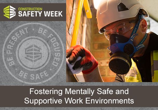 fostering mentally safe and supportive work environments construction industry institute